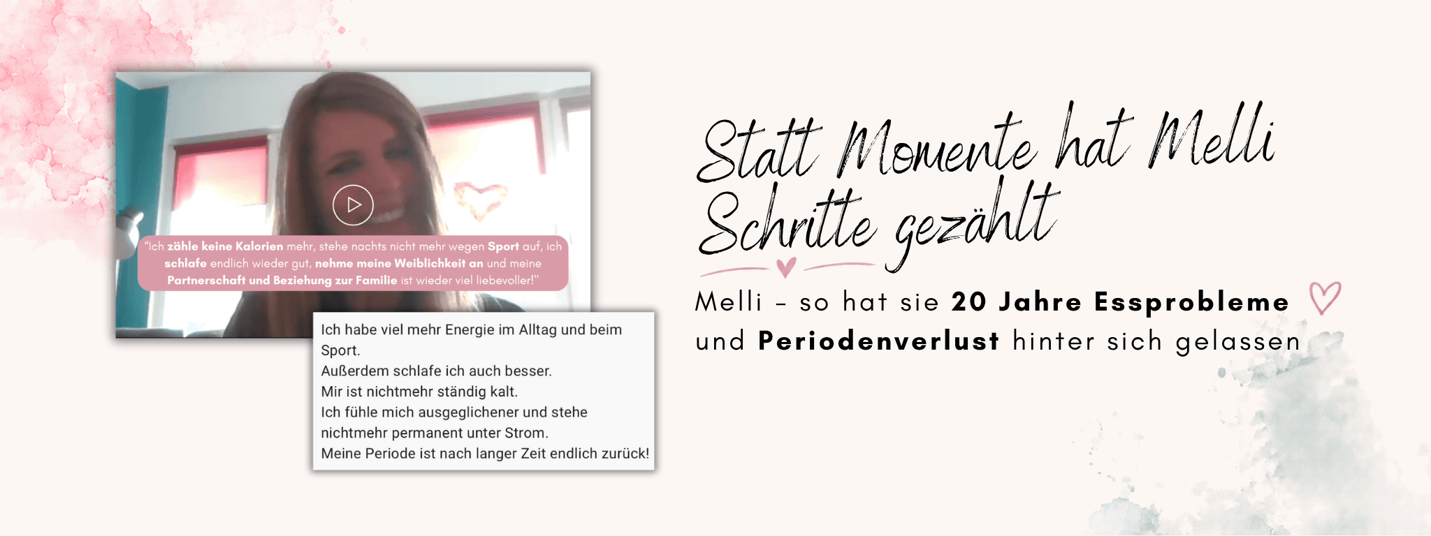Instead of moments, Melli counted steps – blog banner with Melli in a video and her feedback: more energy, better sleep, her period back after a long time
